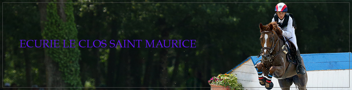 ECURIE LE CLOS SAINT MAURICE